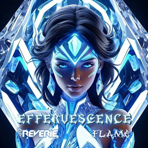 Flame & Reverie - Effervescence