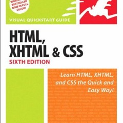 READ KINDLE PDF EBOOK EPUB HTML, XHTML, and CSS, Sixth Edition by  Elizabeth Castro 📘