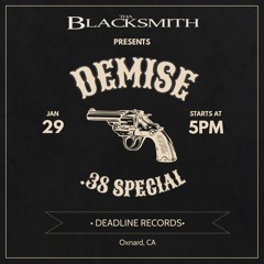 Demise - .38 Special