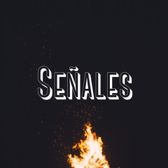 Señales (feat. Belico & Santos)