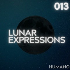 Lunar Expressions | 013 - Humano