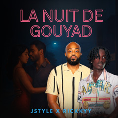 La Nuit De Gouyad ft Rickkyy