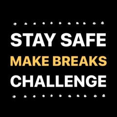 The Vibe (Stay Safe Make Breaks Challenge)