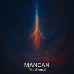 TINA (MANCAN REMIX)