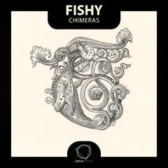 Fishy - Chimeras (Lizplay Records)