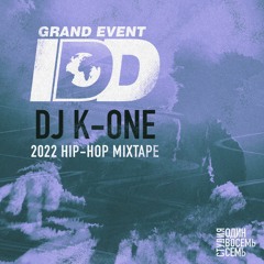 DJ K-One aka K187 - IDD 2022 (hip-hop dance mixtape)
