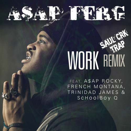 Work (SRK Trap Remix)