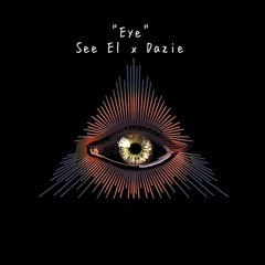 See El X Dazie - Eye
