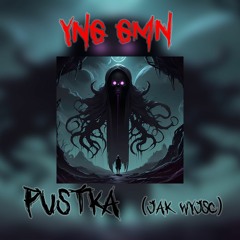 YNG GMN - PUSTKA (JAK WYJSC) (prod. Klimlords Beats)