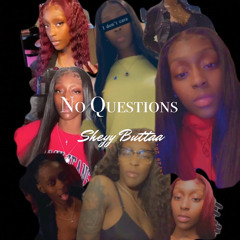 No Questions