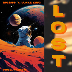 Lost - BigSus x LLake Kidd