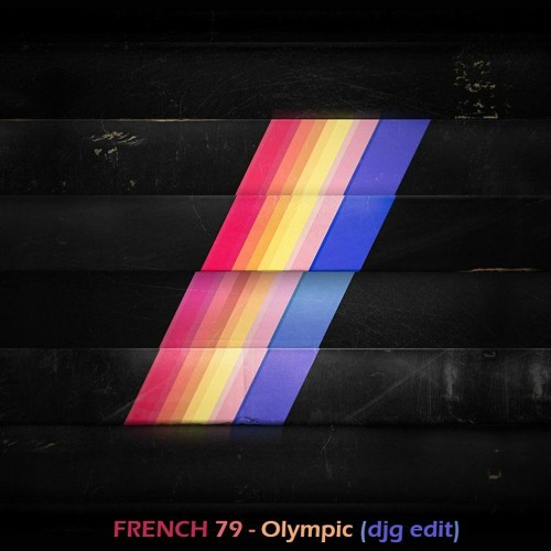 FRENCH 79 - Olympic (djg Edit)