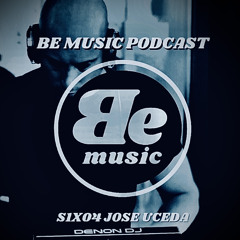 BeMusic Podcast - Jose Uceda - S1X04