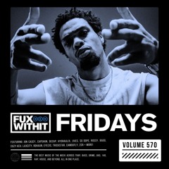 FUXWITHITFRIDAYS - 570