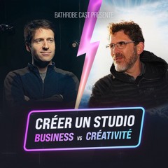 Créer un studio: concevoir un business vs un jeu vidéo - Avec Max Hoberman et Alex Seropian