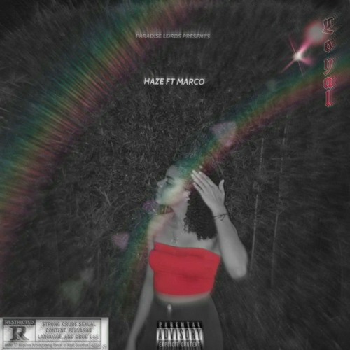 Loyal - Haze ft. Marco