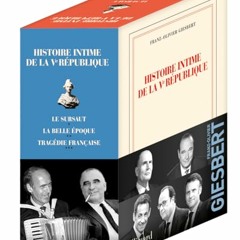 Télécharger gratuitement le PDF Histoire intime de la Vᵉ République, I, II et III: Coffret trois volumes - ZaqOAP6khX