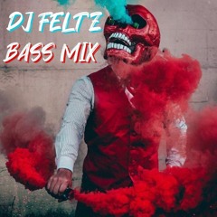 FELTZ MARCH MIX#2