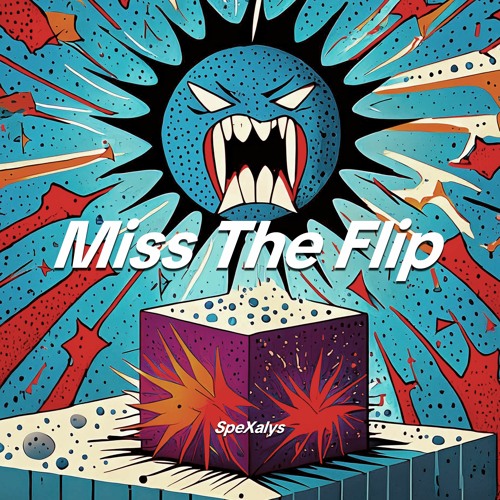 Miss The Flip