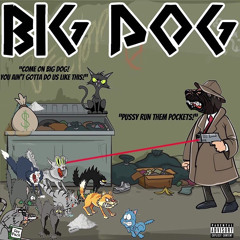 Mir X Broadday- Big Dawg