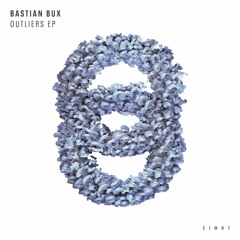 Bastian Bux - Like That [EI8HT]