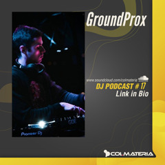 Col.materia Podcast #17 by GroundProx
