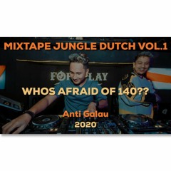 MIXTAPE JUNGLE DUTCH 2020 VOL. 1|ANTI GALAU & ANTI CORONA