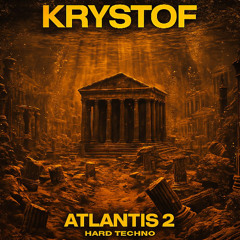 KRYSTOF - ATLANTIS 2 (HARD-EDIT)