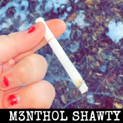 M3NTH0L SH4WTY (ft.zerotoheroshawty)