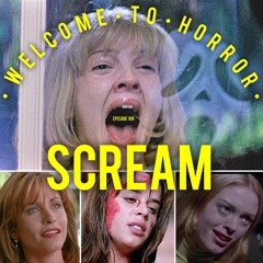 Ep 109 Scream