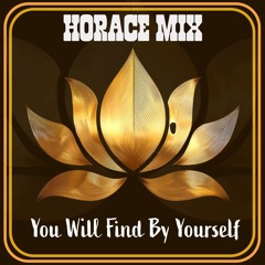 You Will Find By Yourself