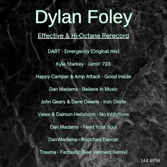 Effective and Hi-Octane presents Andy Farley and Amp Set - Dylan Foley