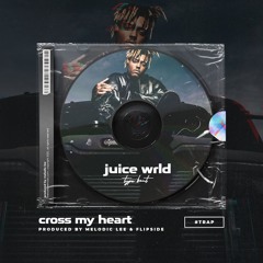 Juice Wrld Type Beat "Cross My Heart" Trap Beat (75 BPM) (prod. by Melodic Lee & FLIPSIDE)