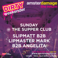 Slipmatt Lipmaster Mark Angelita b3b @Dirty Stereo Amsterdamage 2025 Supperclub Sunday