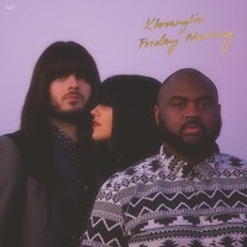 Khruangbin - Friday Morning (Radio Edit)