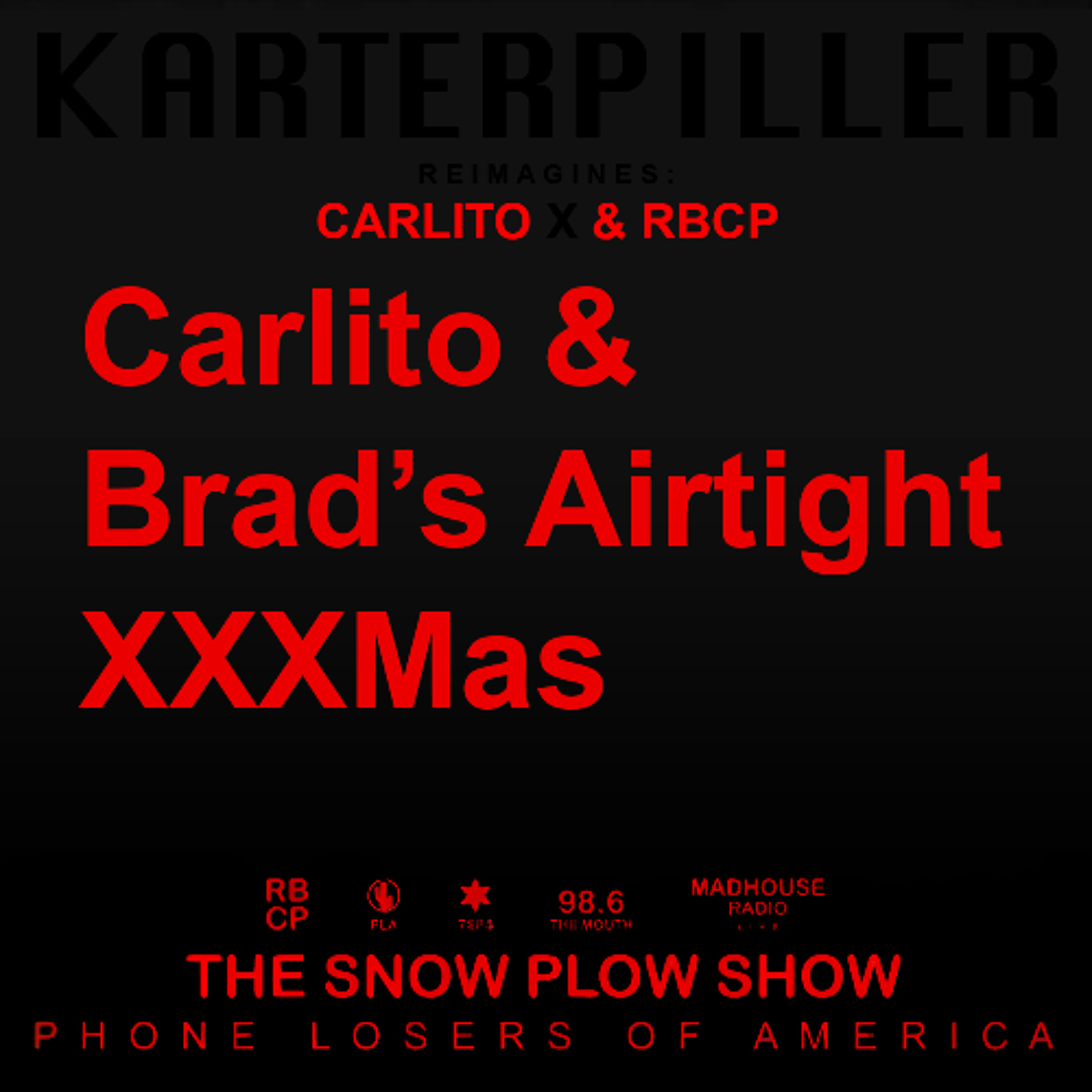 Brad and Carlito's Airtight XXXmas (extended mix) episode artwork