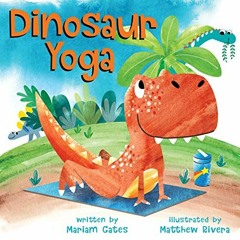 Dinosaur Yoga - February, 2023
