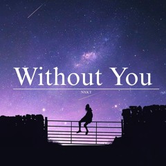 NXKT - Without You