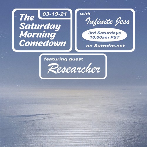 The Saturday Morning Comedown 20: Episode 20: Researcher