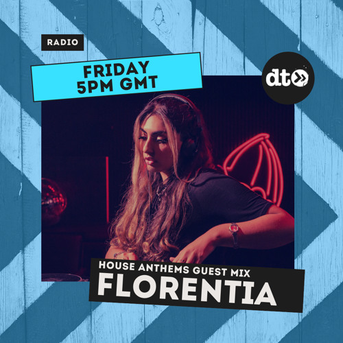 House Anthems EP35 with Dipz Mistry Featuring FLORENTIA