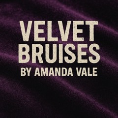 Velvet Bruises