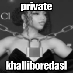 Private - khalliboredasl2x