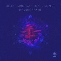 OUT NOW! Juanma Sanchez - Tiempo de Vida (Dansor Remix) [Sprinkler]