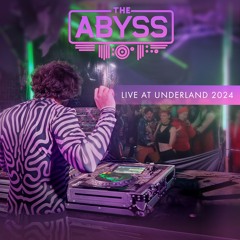 Live @ The Abyss, Underland 2024