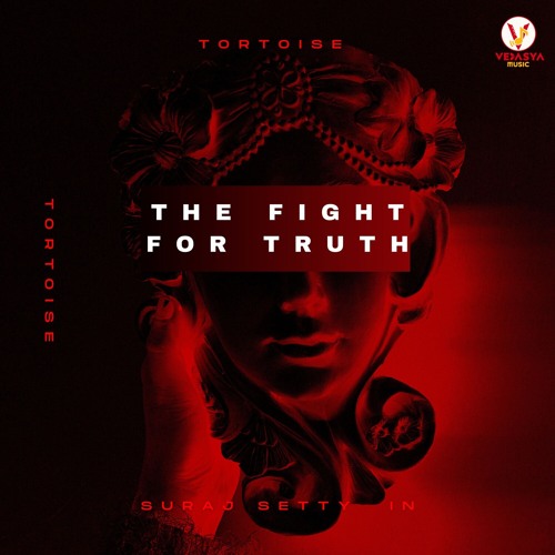 The Fight For Truth (From "Tortoise") (Original Motion Picture Soundtrack)