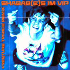 Pashanim - Shabab(e)s im VIP feat. Ceren (Freqture Trance Remix)
