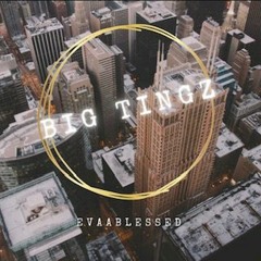 Big Tingz