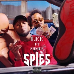 LEE FT SHMUR - SPIES (OFFICIAL AUDIO)