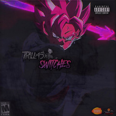 Switches (Prod. Buddha Vybez & Trilla5k)