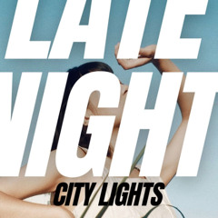 Late Night City Lights